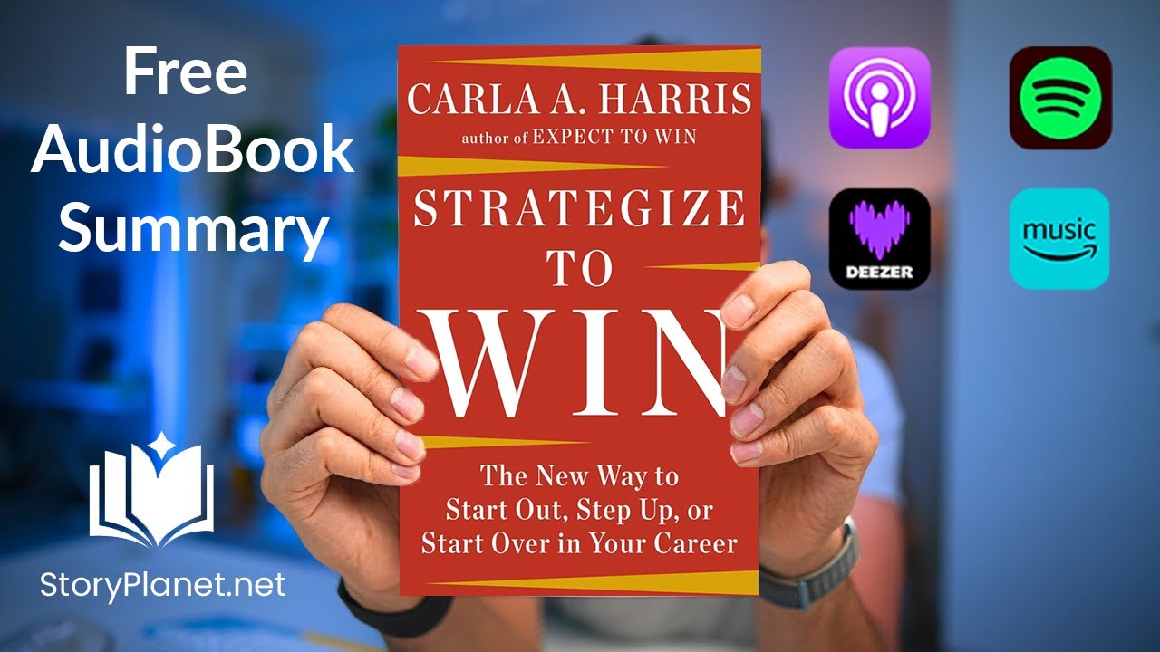 Audiobook Summary: Strategize to Win (English) Carla A. Harris