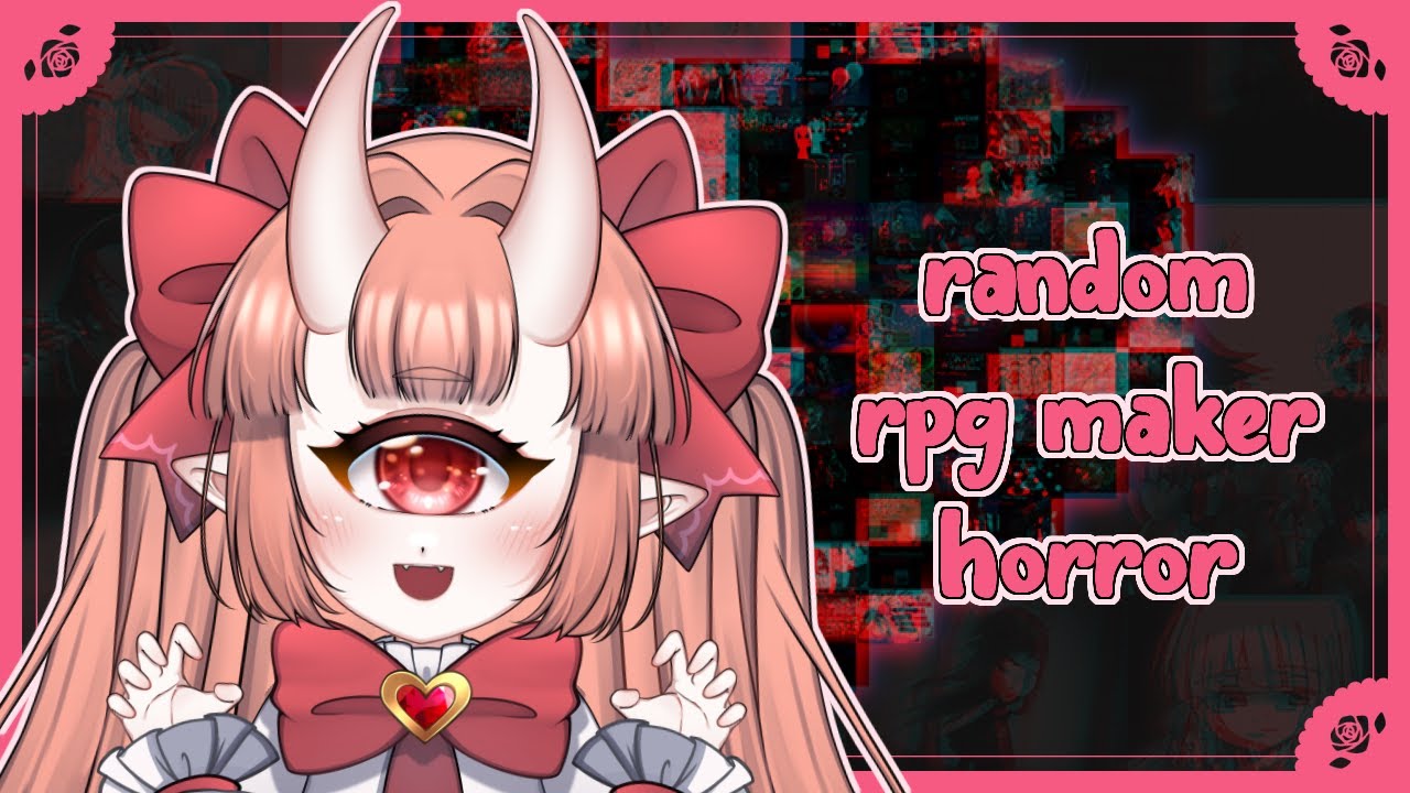 「 Vtuber 」It's Scare Time Again || Random RPG Maker Horror