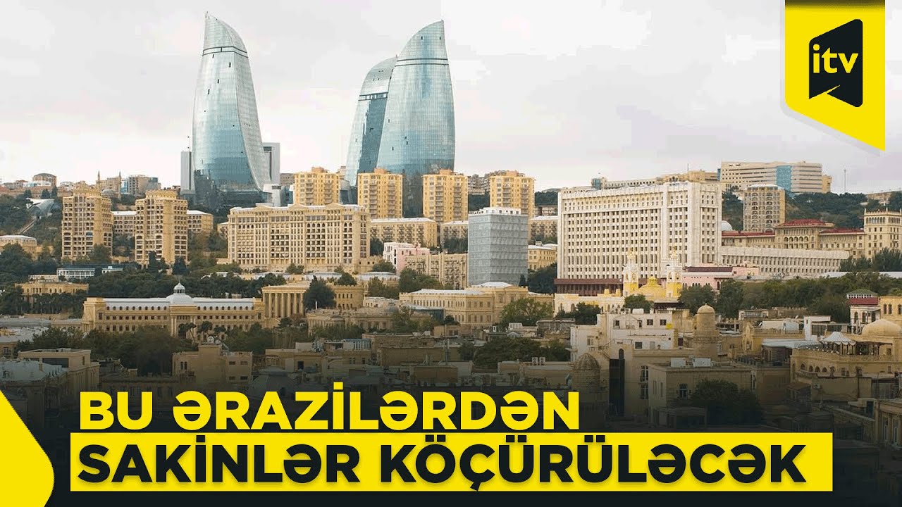 Bakının bəzi ərazilərində söküntü işləri aparılacaq