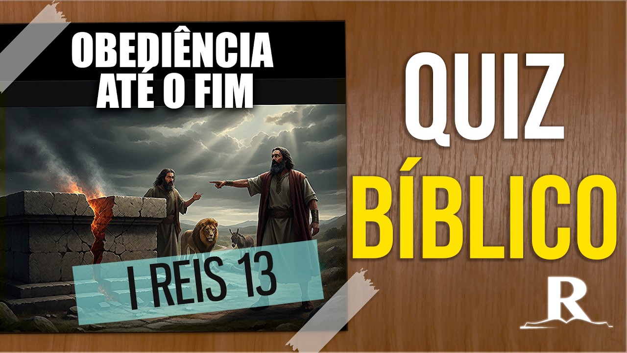 ⚠️ Ele Acreditou na Pessoa Errada | Quiz 1 Reis 13 #REAVIVADOS
