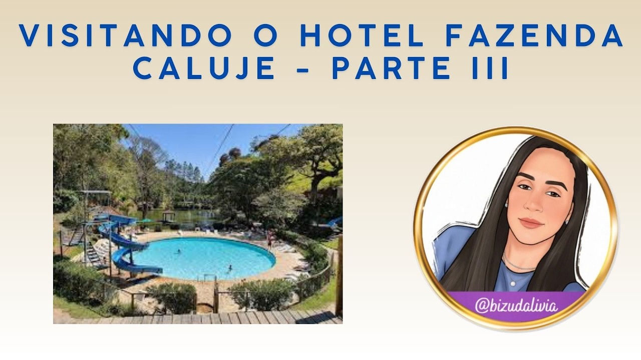 HOTEL FAZENDA CALUJE - PARTE III