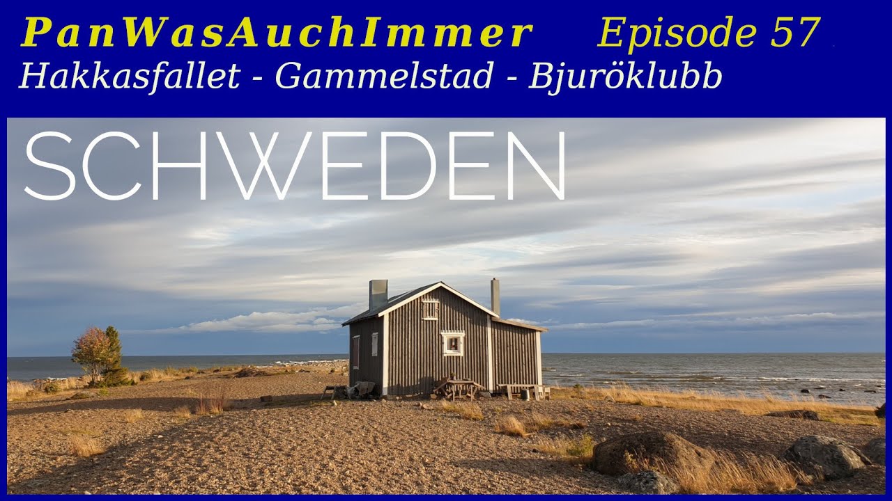 Panwasauchimmer #57 [ SCHWEDEN ] Hakkasfallet - Gammelstad - Bjuröklubb