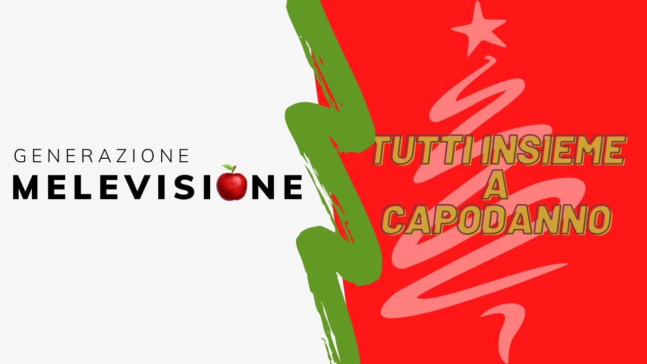 NATALE CON MELEVISIONE 🎄 Tutti insieme a capodanno