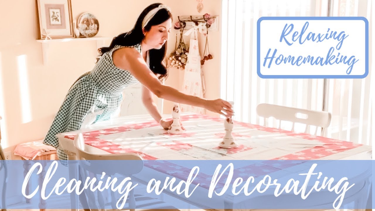Peaceful Cleaning and Decorating |  Summer Vintage Tablescape |  Relaxing Homemaking