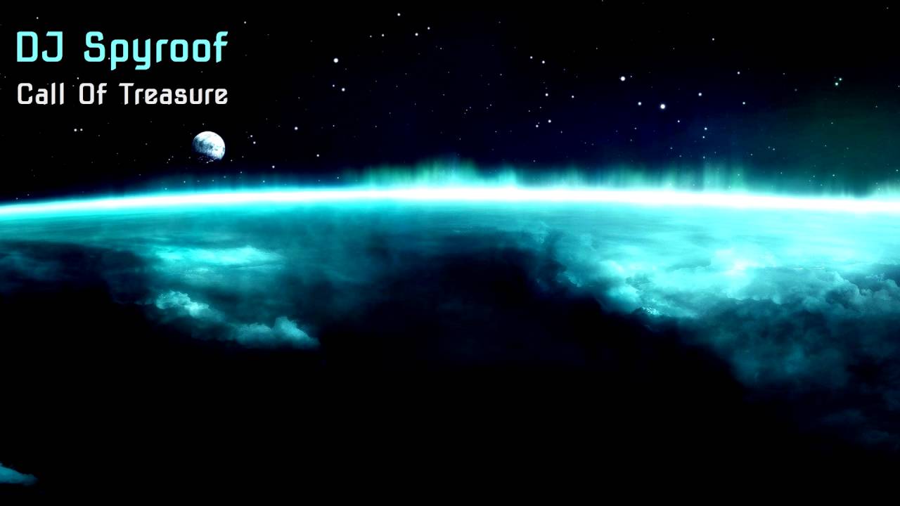 DJ Spyroof - Call Of Treasure