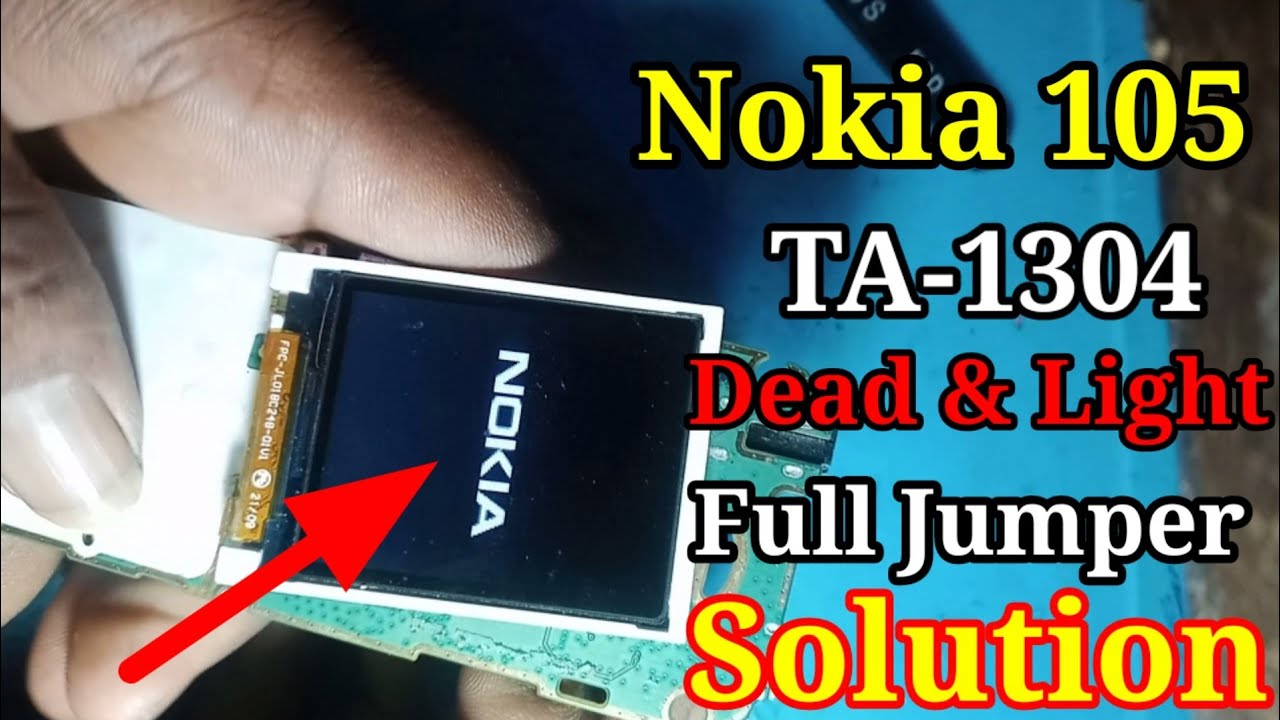 nokia 105 dead solution!! nokiya 105 TA 1304 dead solution!! nokia 105 light Problem Solution