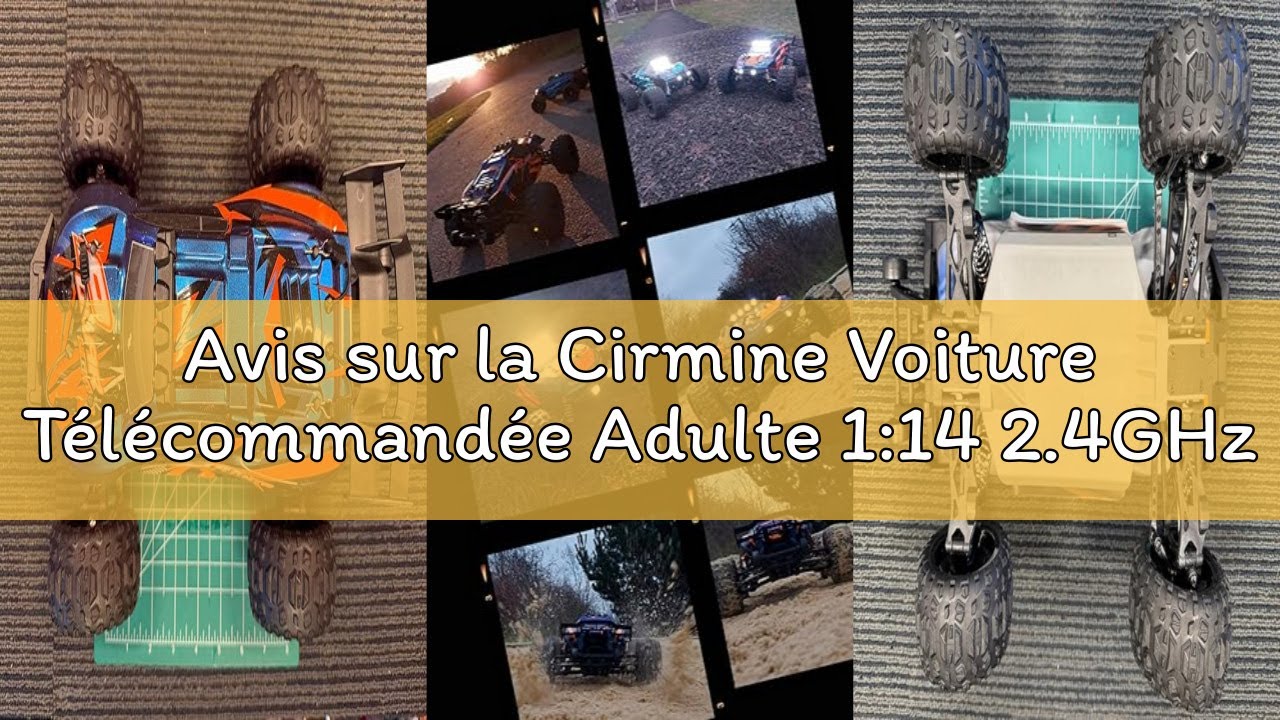 Avis sur la Cirmine Voiture Télécommandée Adulte 1:14 2.4GHz Tout-Terrain Off-Road, Voiture RC 4WD H
