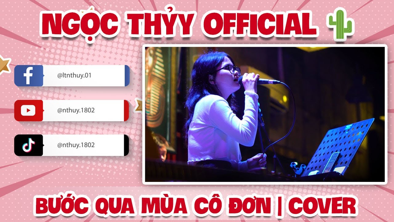 BƯỚC QUA MÙA CÔ ĐƠN / Vũ. | 4K Video • Ngọc Thuỷ (Cover) | SING WITH THUỶ 🌵