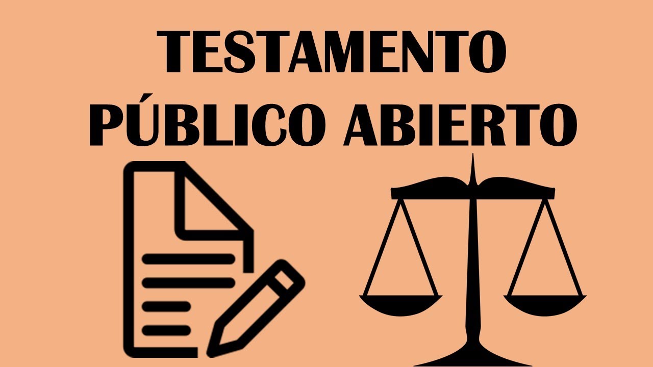TESTAMENTO PÚBLICO ABIERTO