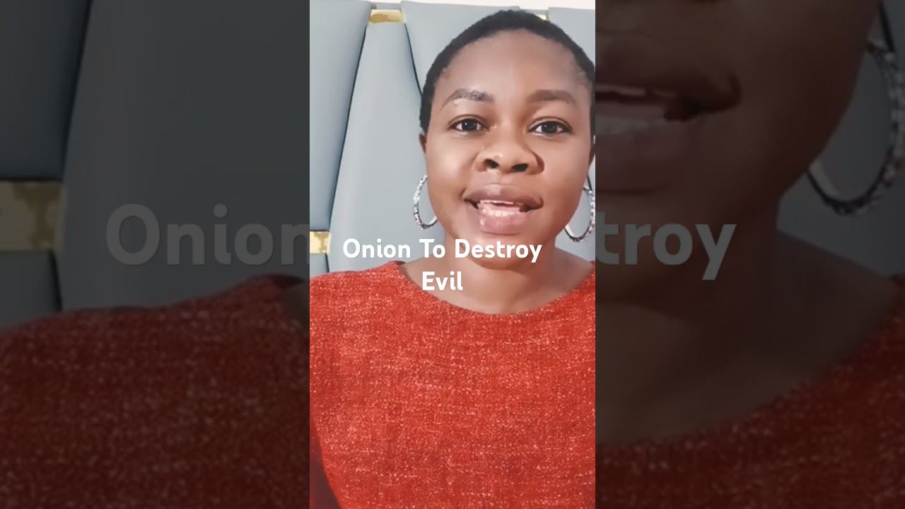 How Onion Destroy Evil - Use At Night Destroy Evil