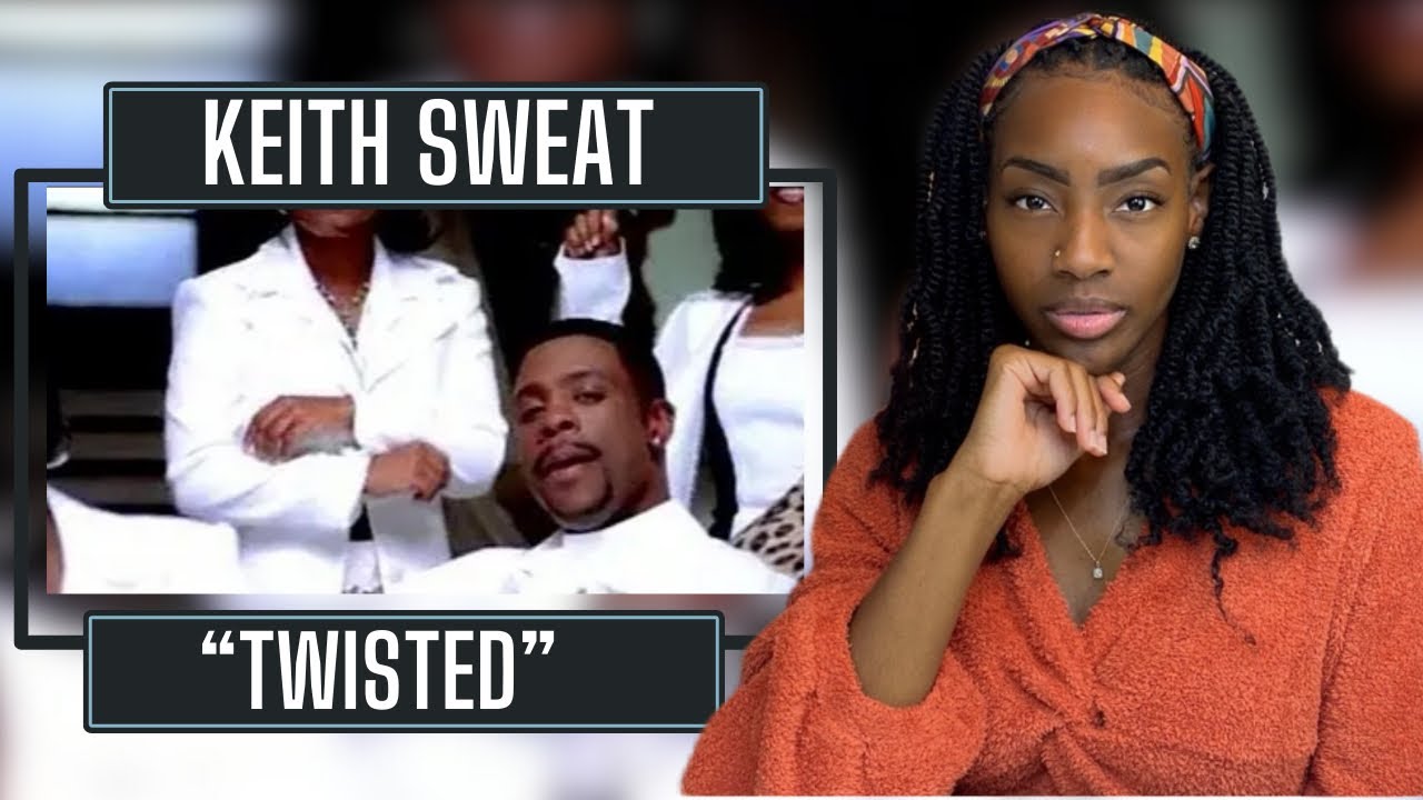 Keith Sweat - Twisted | REACTION 🔥🔥🔥