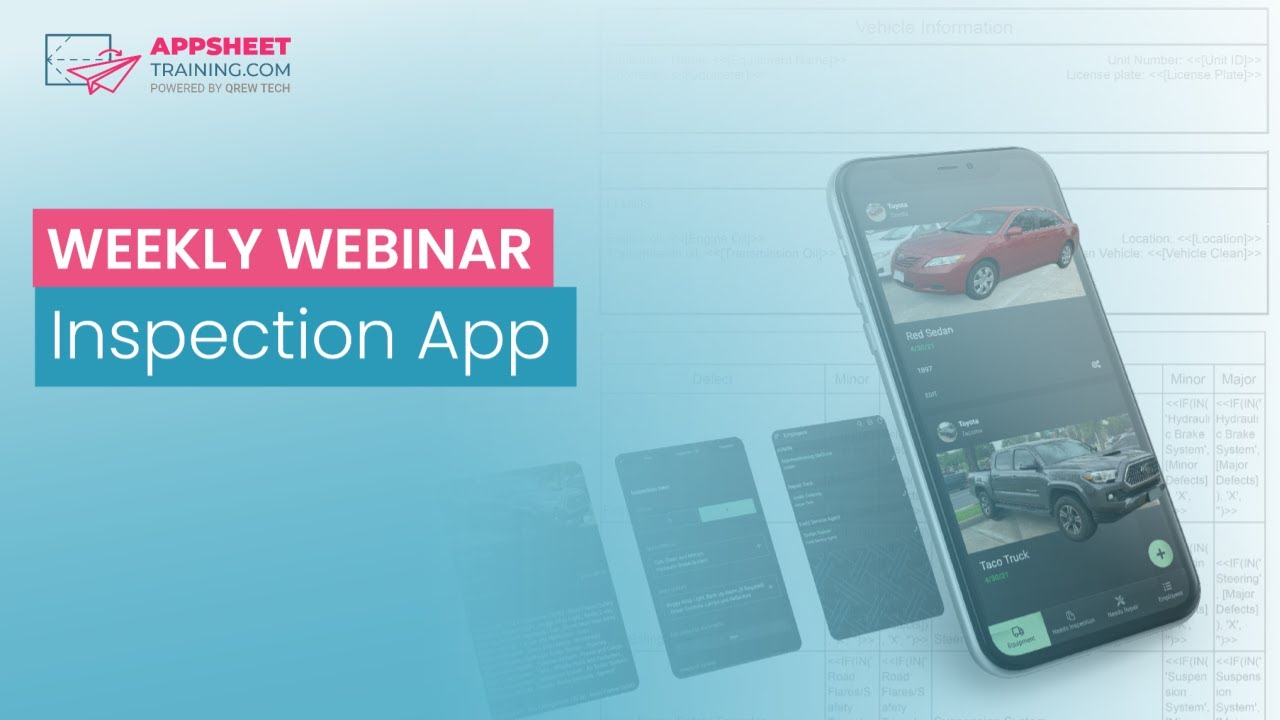 Inspection App built with AppSheet | Weekly Webinar