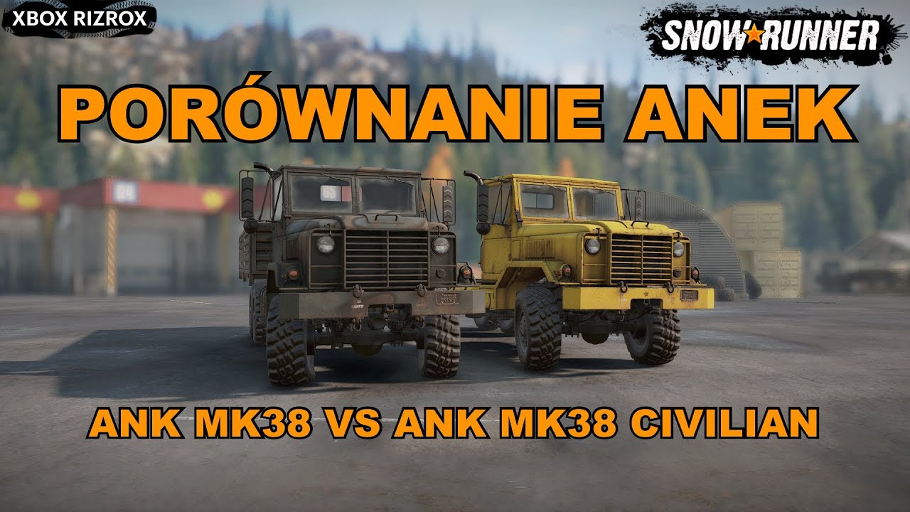 Snowrunner porównanie Anek ANK MK38 VS ANK MK38 CIVILIAN