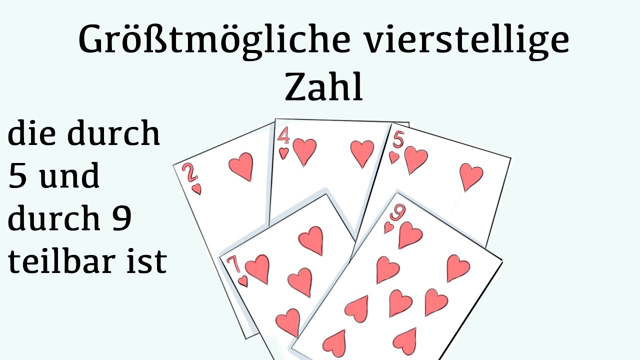 Größtmögliche vierstellige Zahl, die durch 5 und 9 teilbar ist