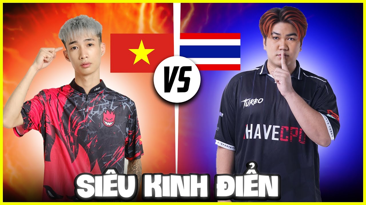 VIỆT NAM VS THÁI LAN, Siêu Kinh Điển Đức Mõm VS Jerd Người Từng Đánh Bại Ruok !!!