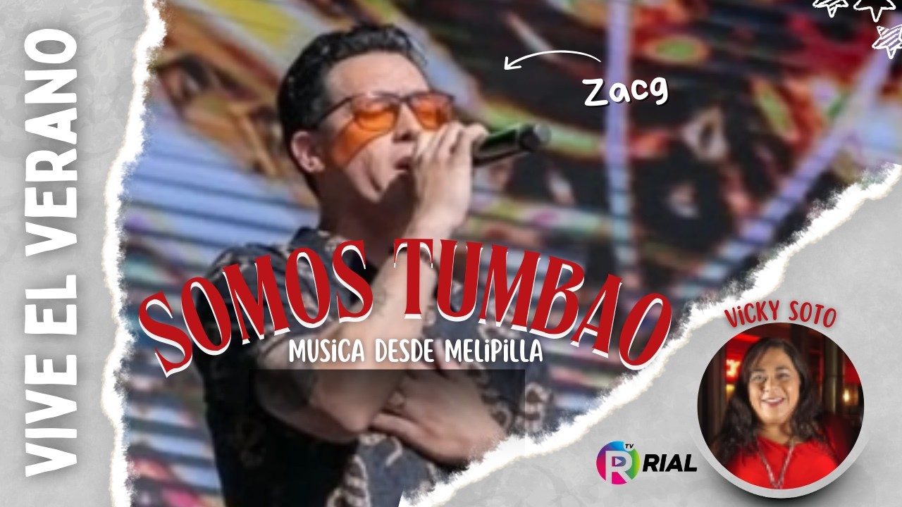 ZACG EN VIVO 🔥GUSTAVO ZACARIAS DE SOMOS TUMBAO EN VIVE EL VERANO – RIAL TV MELIPILLA