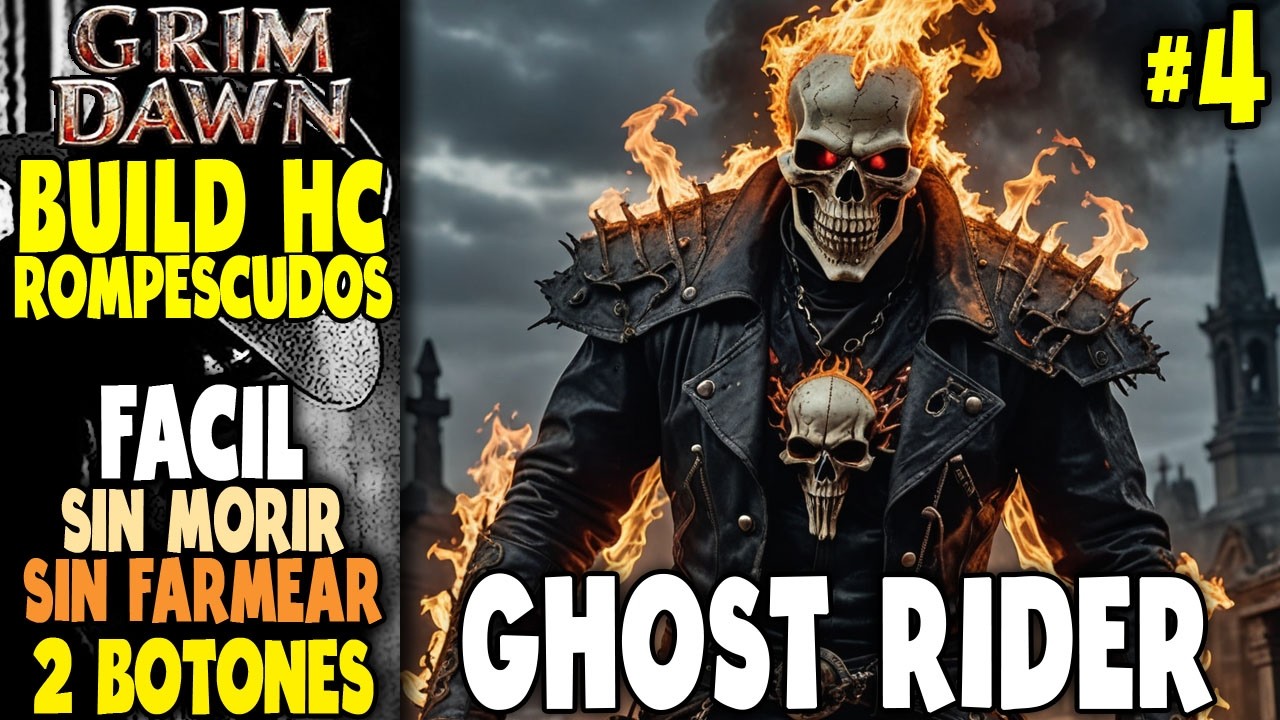 GRIM DAWN GHOST RIDER Build ROMPESCUDOS para NO MORIR, FACIL, SENCILLA y SIN FARMEO ep-4 DLCs