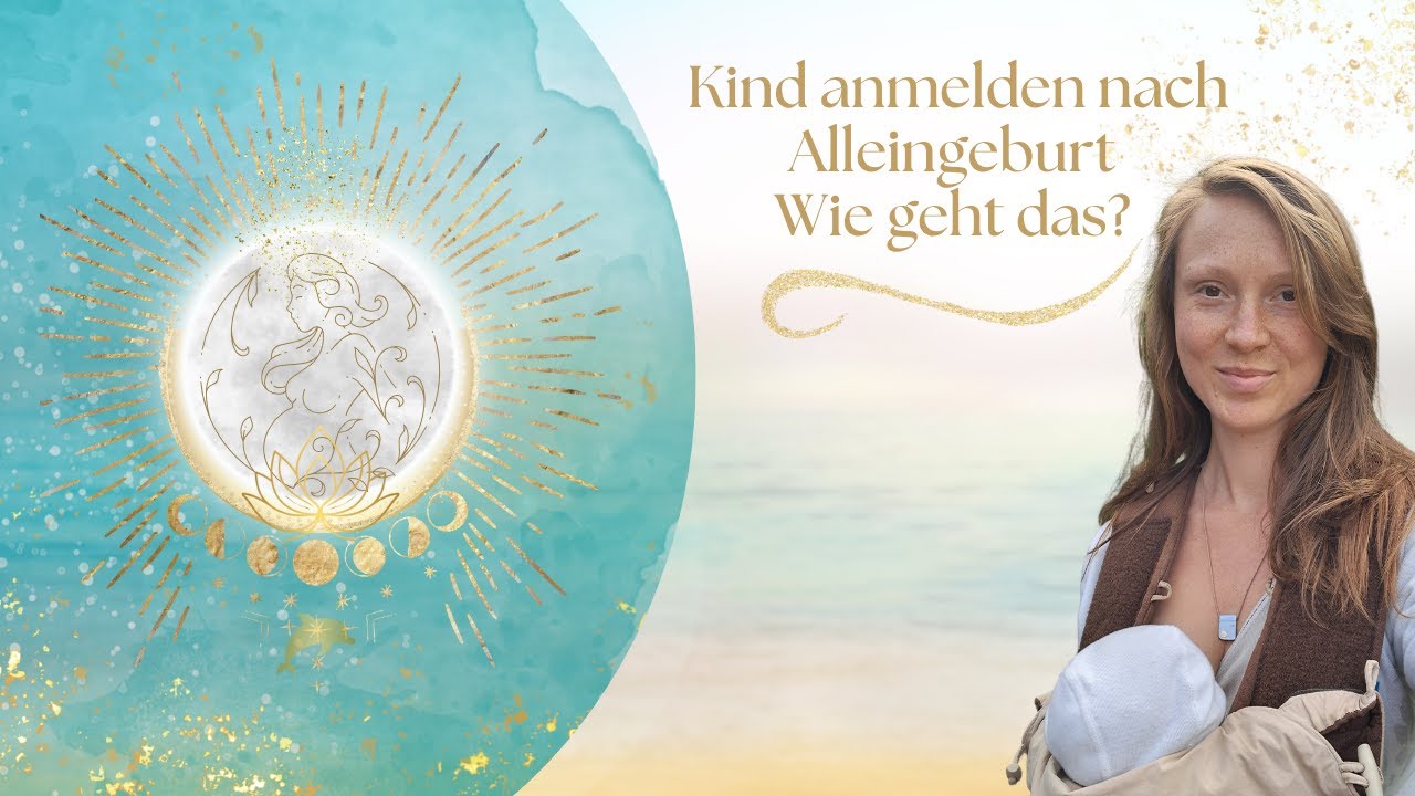 🐚 Anmeldung nach AllEinGeburt | Unsere positive Erfahrung
