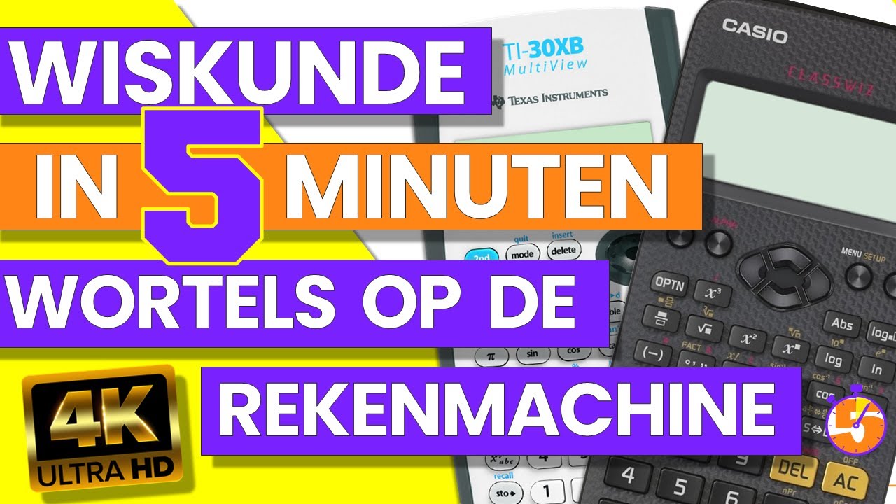 WISKUNDE IN 5 MINUTEN - Wortels op de rekenmachine