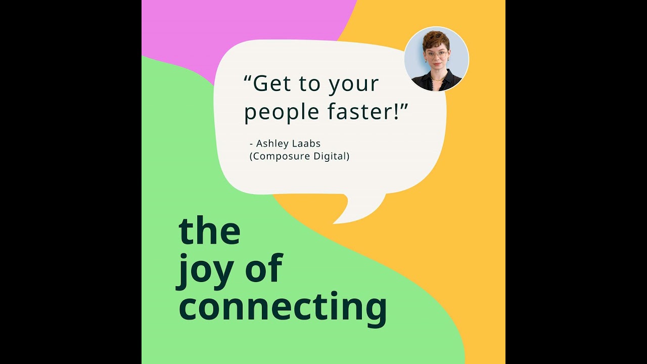 Get to Your People Faster | Ashley Laabs