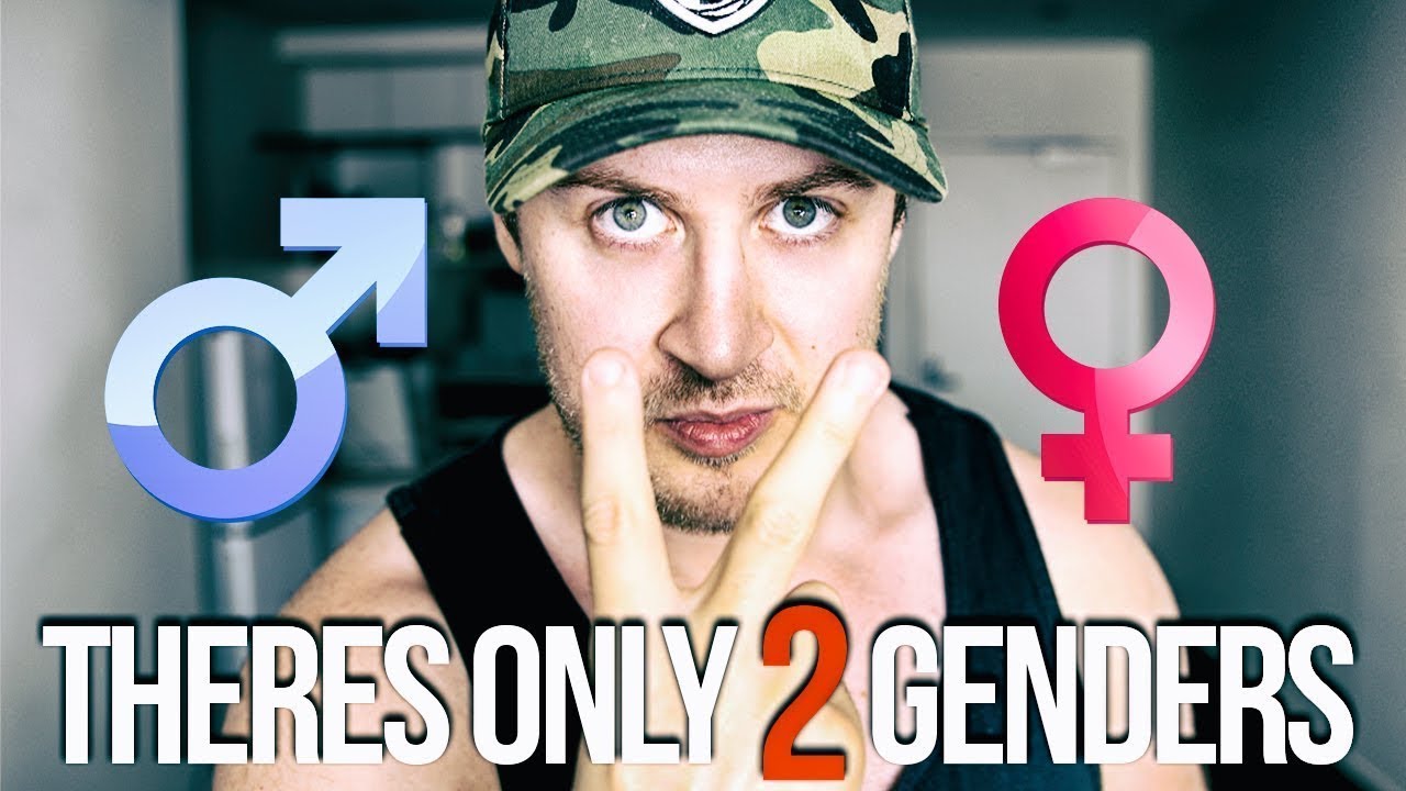 THERES ONLY 2 GENDERS