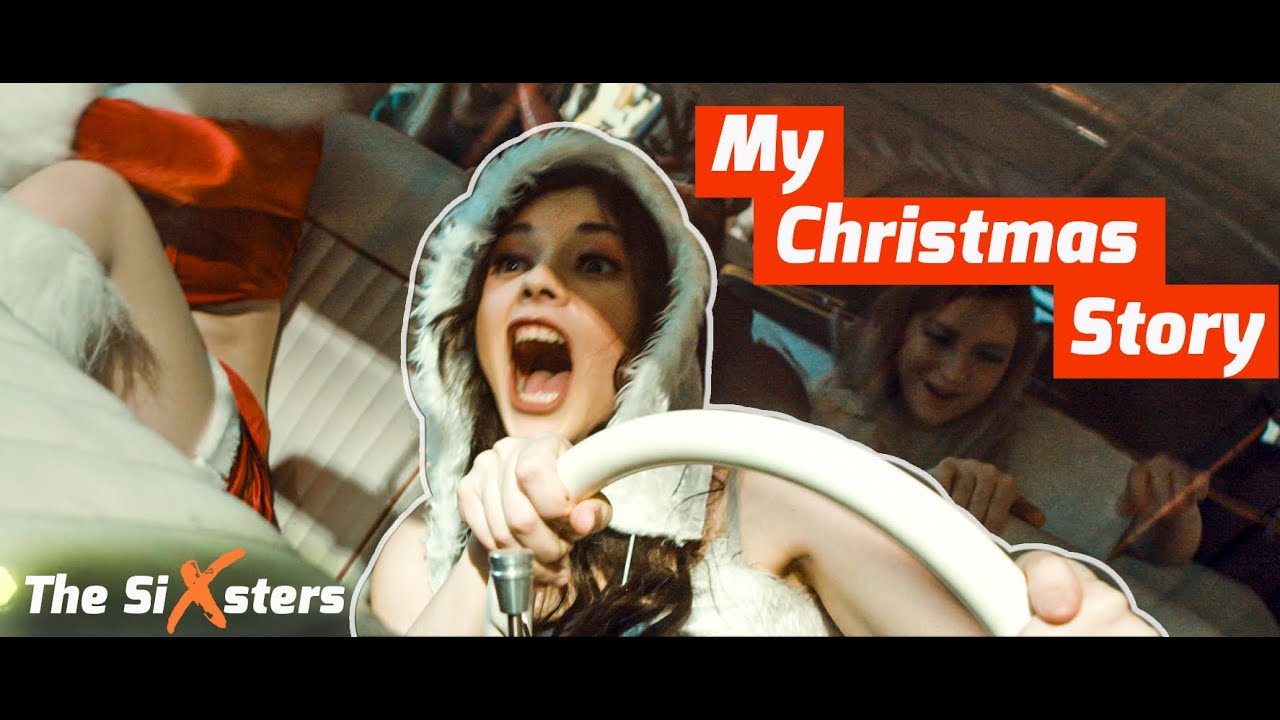 The Sixsters - My Christmas Story (Official Video 2024)