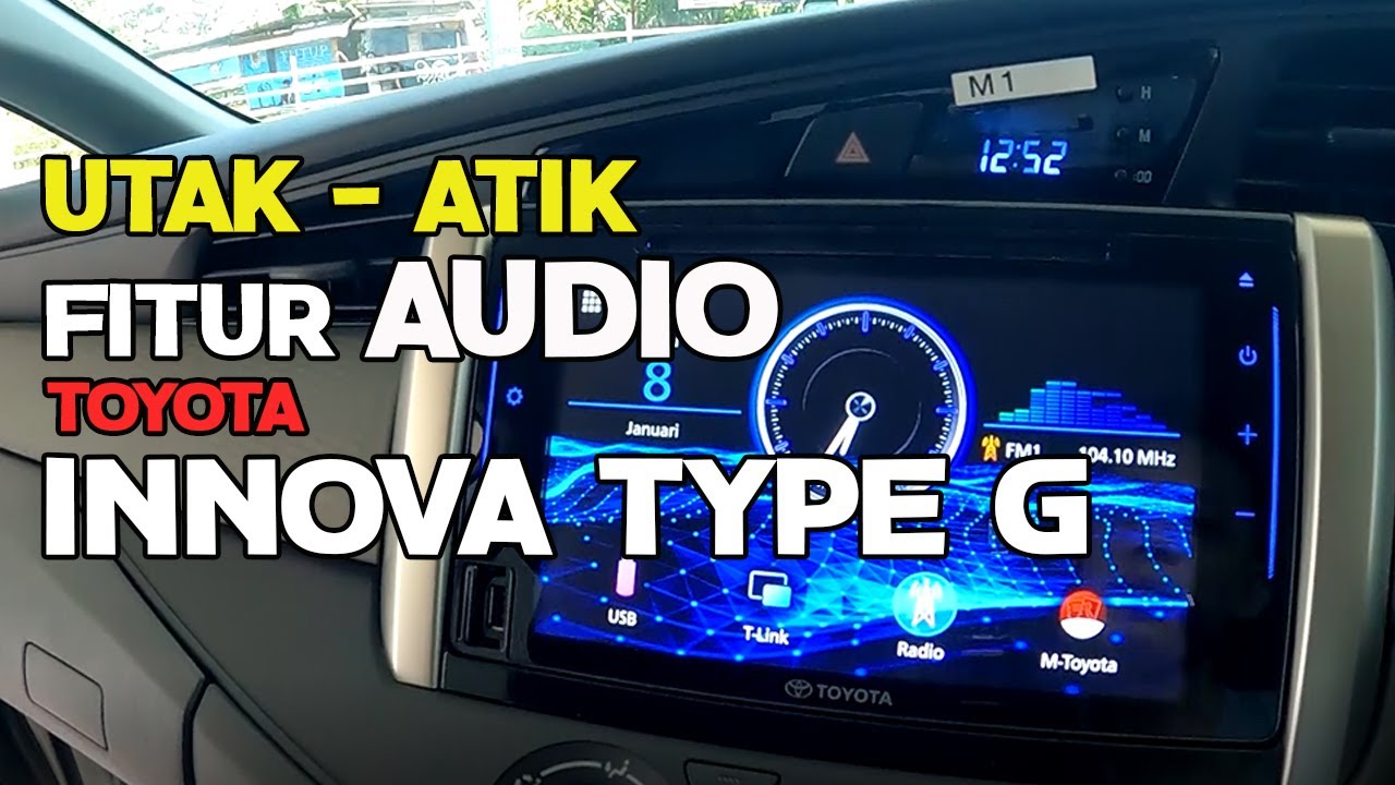 Inilah Fitur Audio Toyota Innova Type G