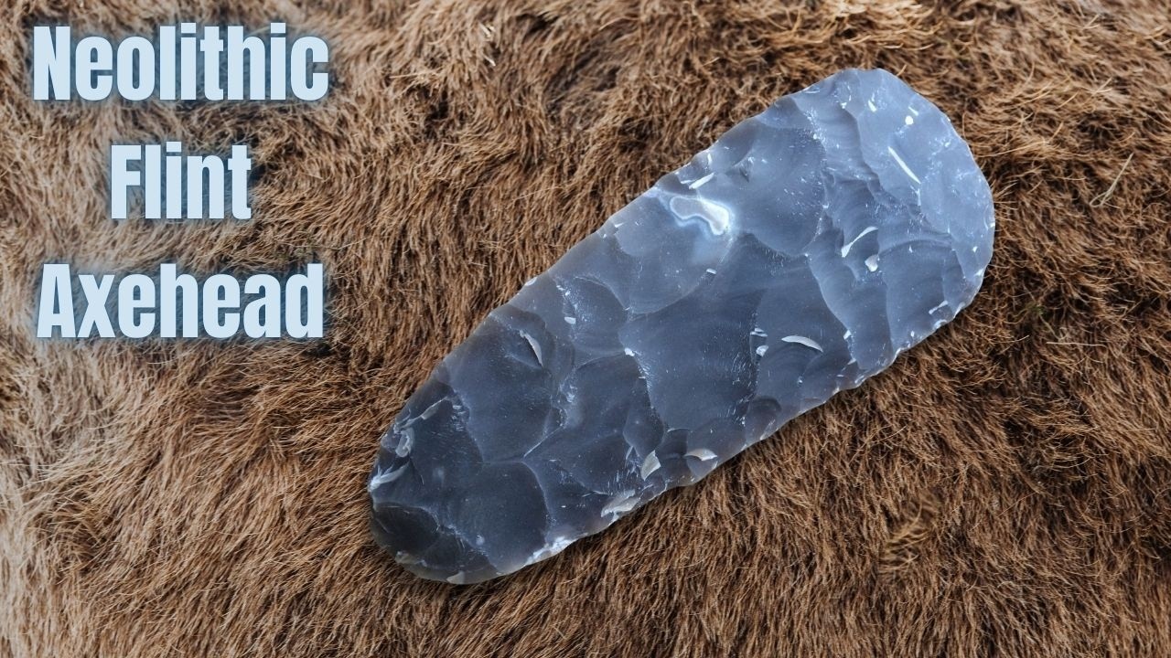 Making a Neolithic Flint Axe Head (Start to Finish)