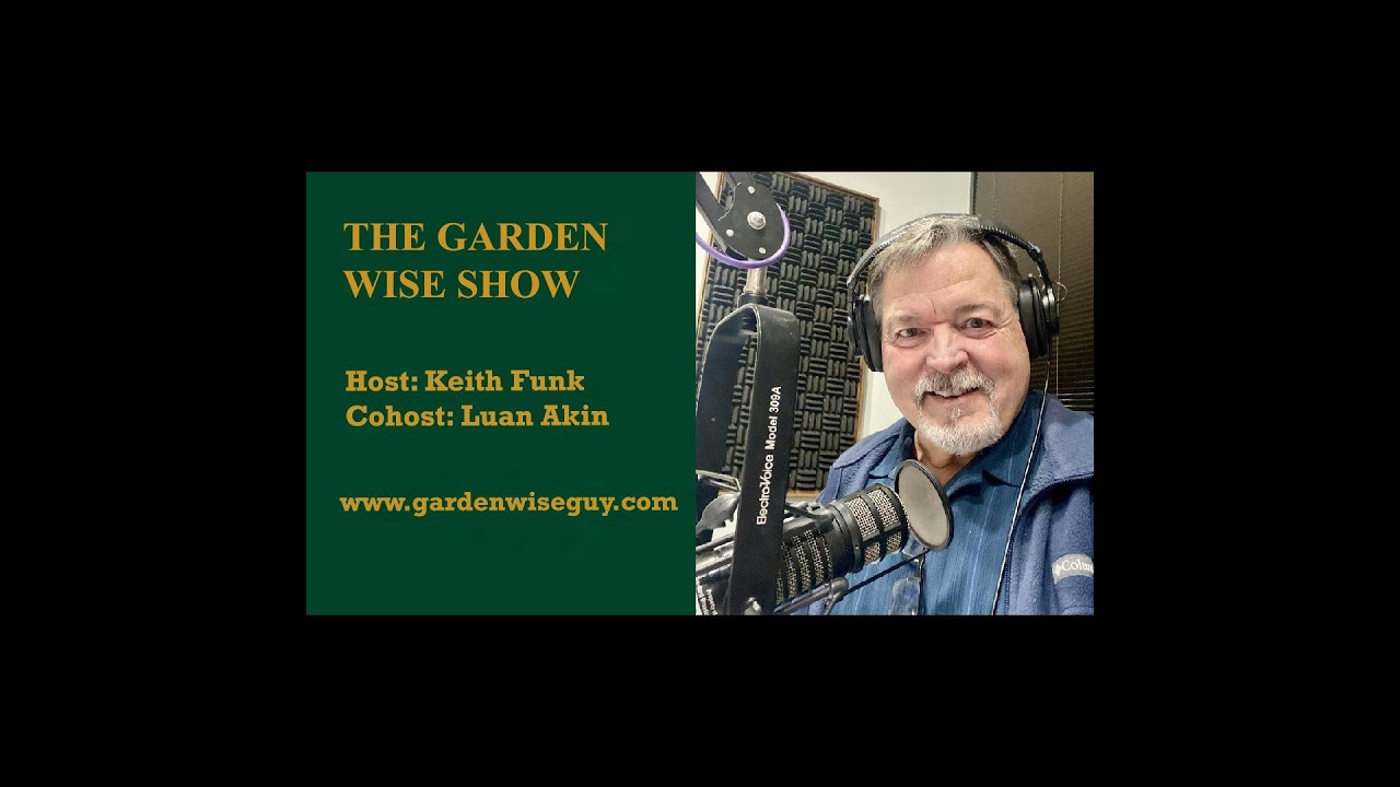 2/7/2026 THE GARDEN WISE RADIO SHOW