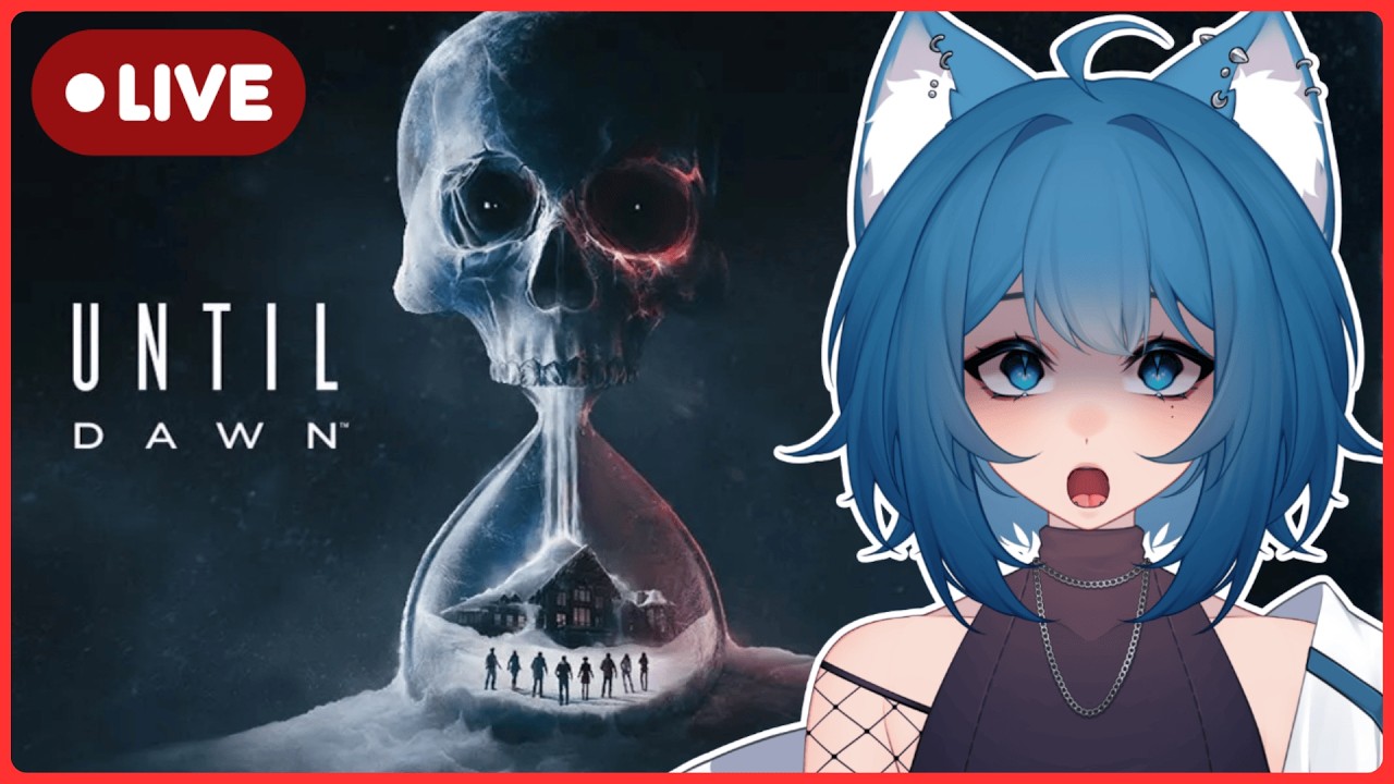 [LIVE] UNTIL DAWN - FIRST TIME PLAYTHROUGH