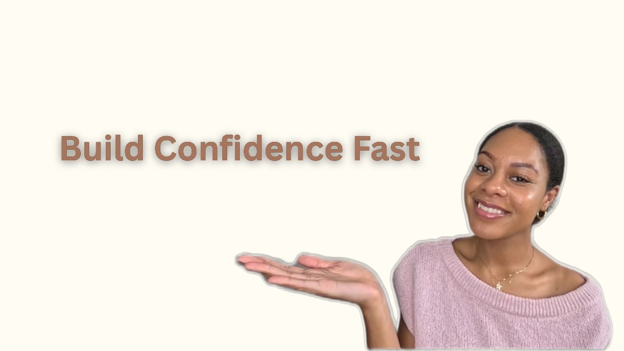 3 Ways to Build Confidence Fast (Even When You’re Scared)