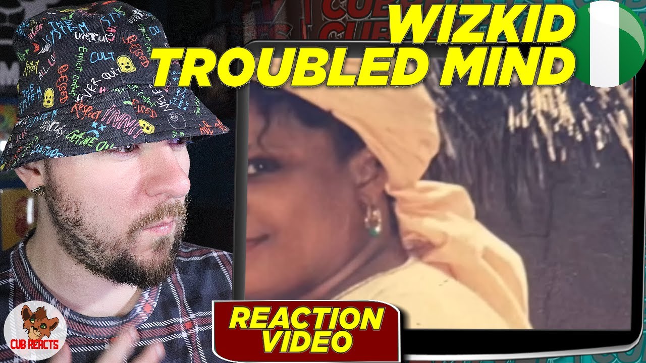 WIZKID - TROUBLED MIND | #CUBREACTS
