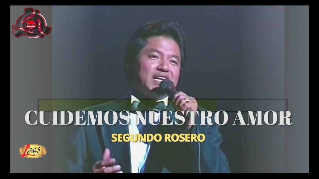 Segundo Rosero   Cuidemos Nuestro Amor Karaoke