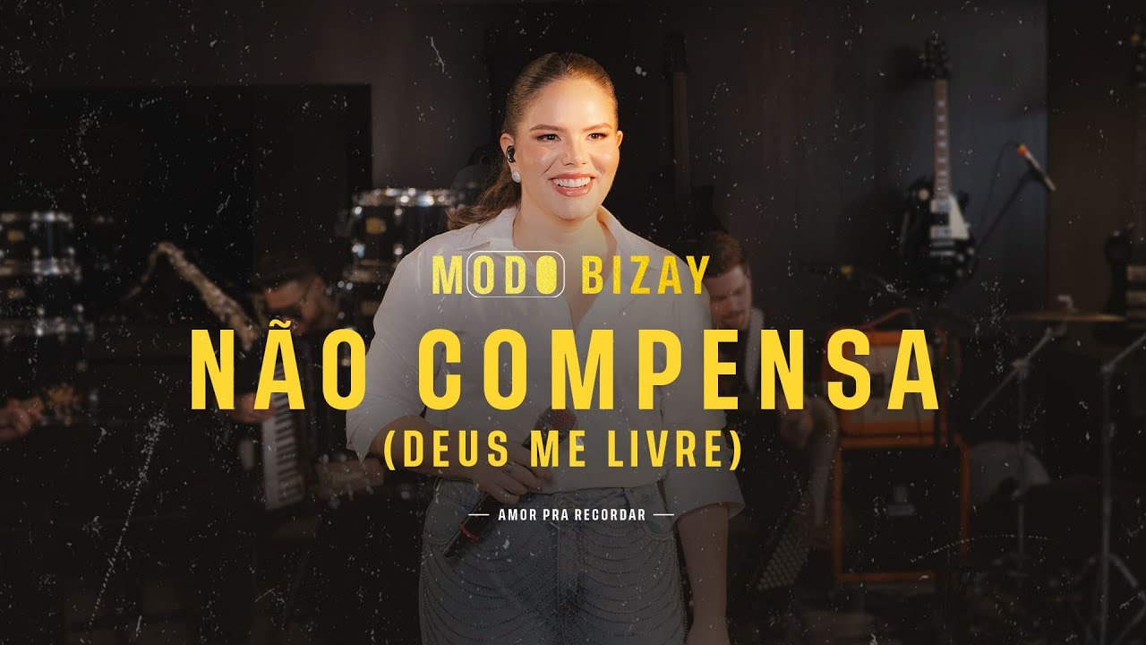 Bizay | Não Compensa (Deus Me Livre)