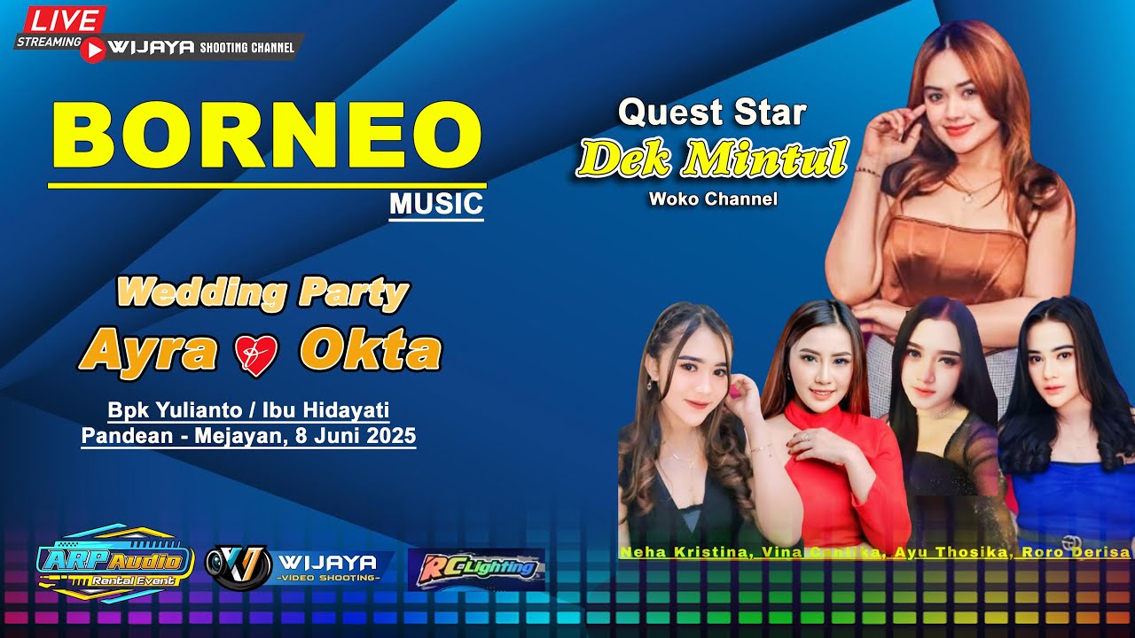 LIVE BORNEO MUSIC & DEK MINTUL  || WEDDING PARTY AYRA & OKTA
