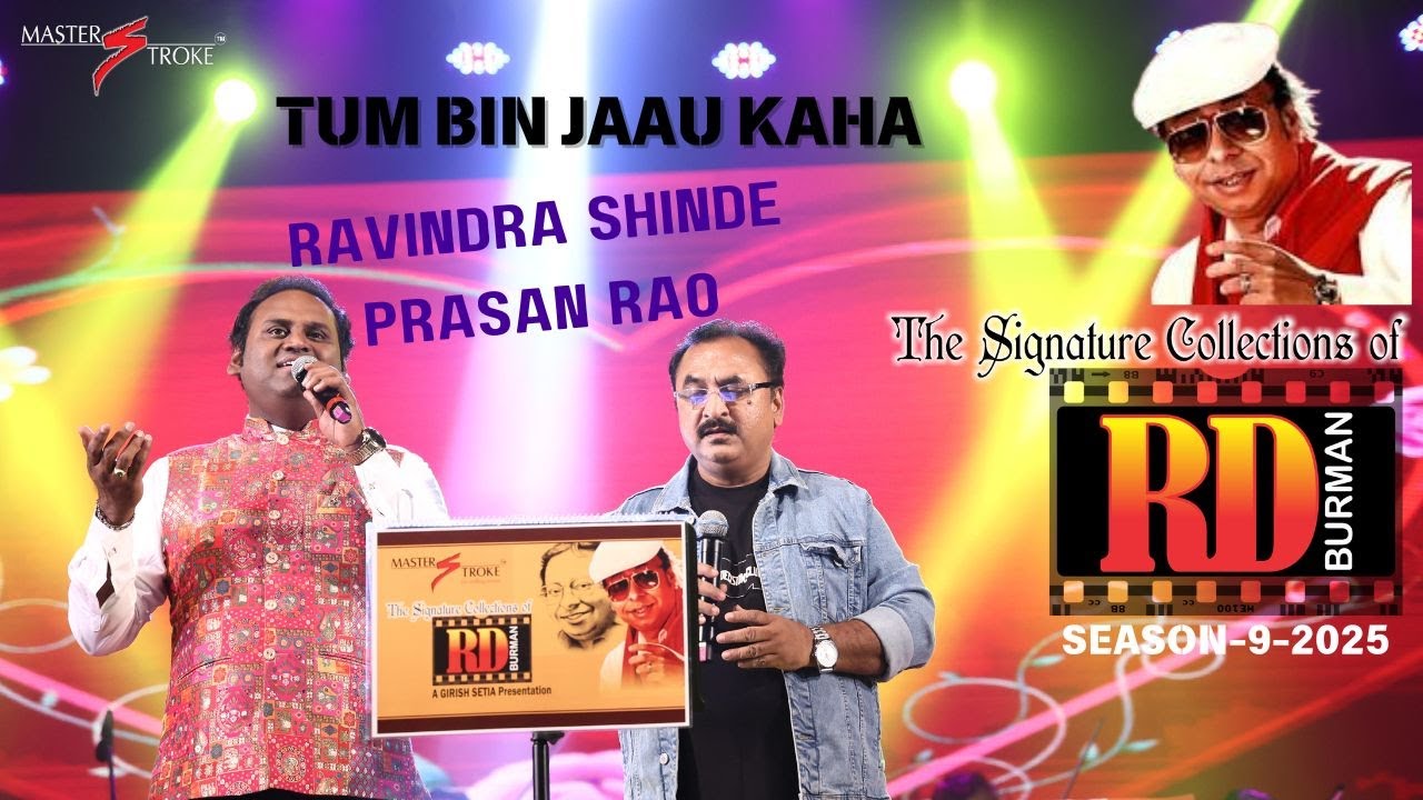 TUM BIN JAAU KAHA I RAVINDRA SHINDE I PRASAN RAO I GIRISH SETIA I MASTER STROKE EVENTS