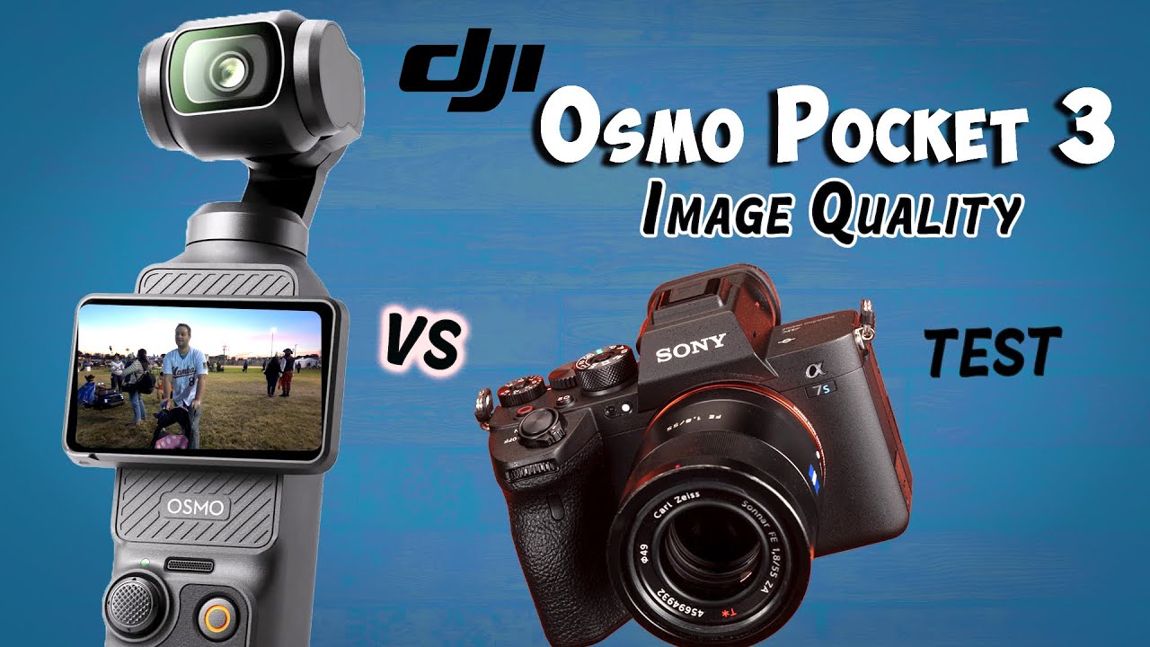 DJI Osmo Pocket 3 vs The Sony A7s3 Image Test | Can You Tell The Difference?