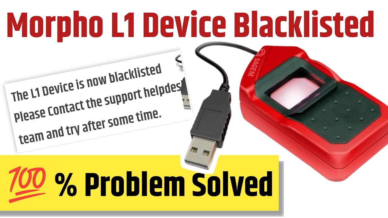 Morpho L1 Device Blacklist Problem || Morpho L1 Blacklist ||