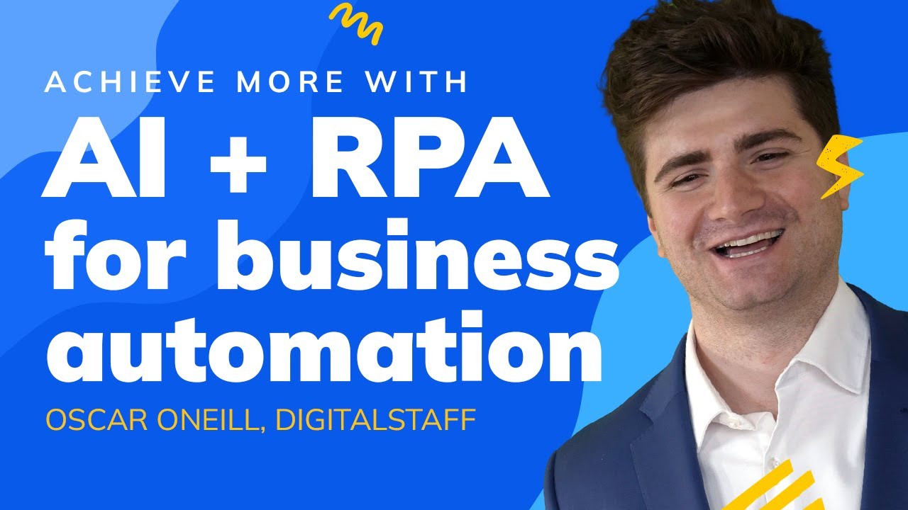 Achieve more with AI + RPA for business automation