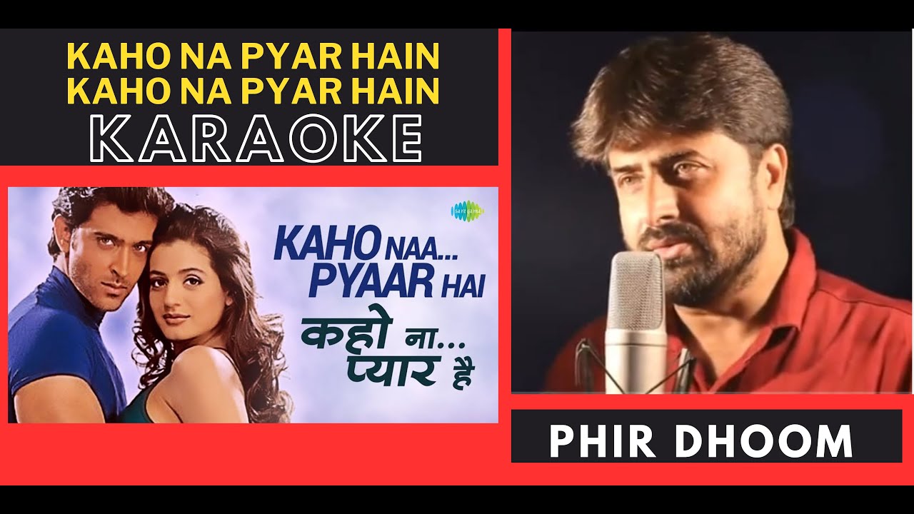 Kaho Na Pyar Hai [ Kaho Na Pyar Hai Movie ] Original Crystal Clear Karaoke With Scrolling Lyrics