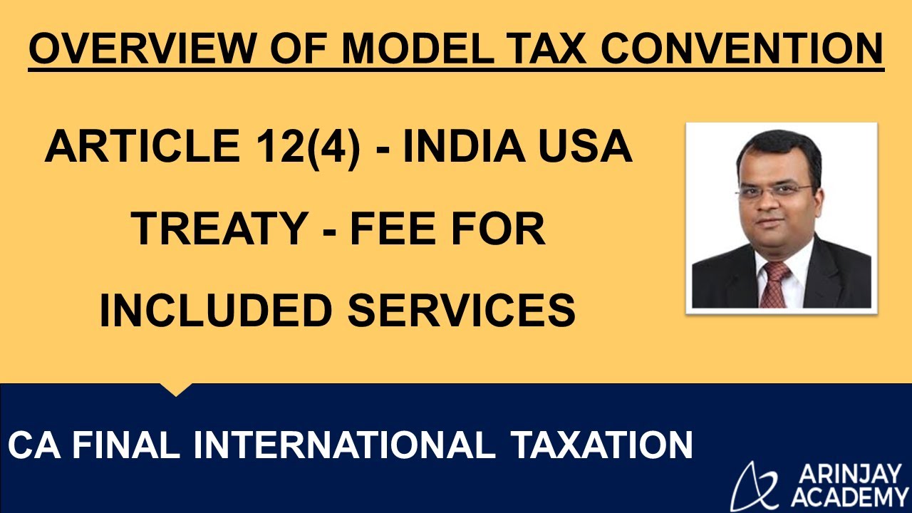 Article 12(4) - India USA Treaty - Fee for included services +91-9667714335