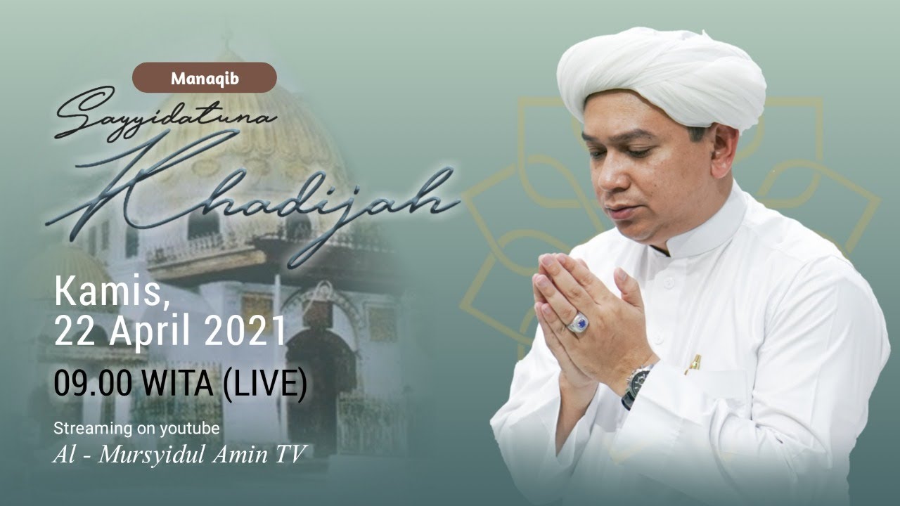 [LIVESTREAM] Manaqib Sayyidatuna Khadijah | Majelis Ta'lim  Al - Husna | T.G. H. M. RASYID RIDHA