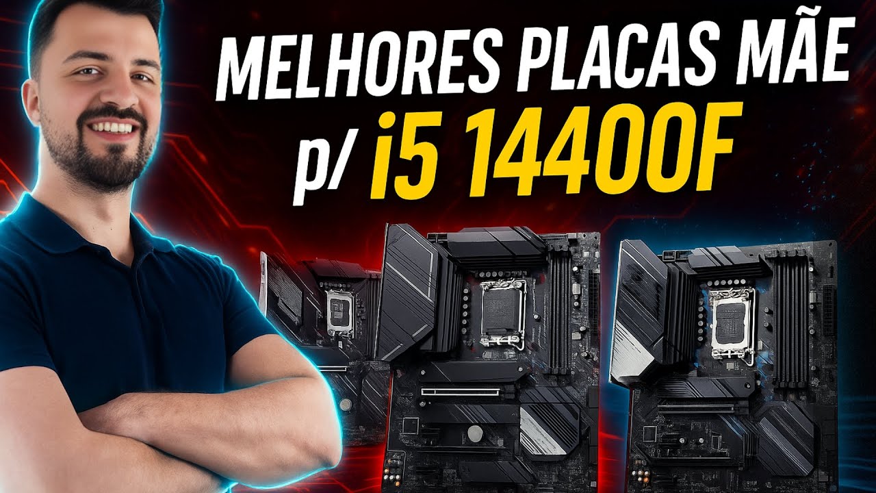 Melhor placa m&atilde;e para i5 14400f - Guia Atualizado 2025 | Confira!