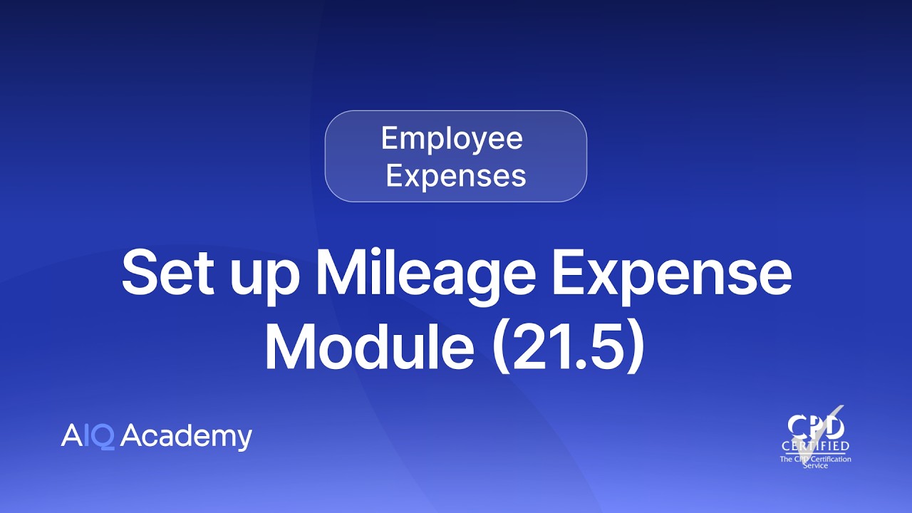 How to setup the mileage expense module in AIQ (21.5)