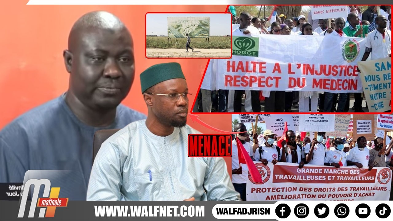 Front social en ebullution, menace de Sonko aux syndicats, calvaire des travailleurs:O.D sans détour