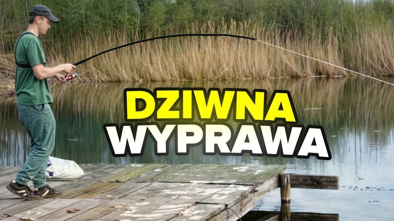 dziwna wyprawa na ryby