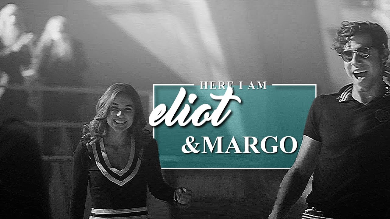 eliot & margo | here i am