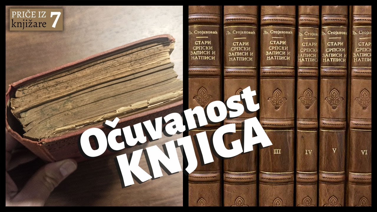 Priče iz knjižare 7: Očuvanost starih i retkih knjiga