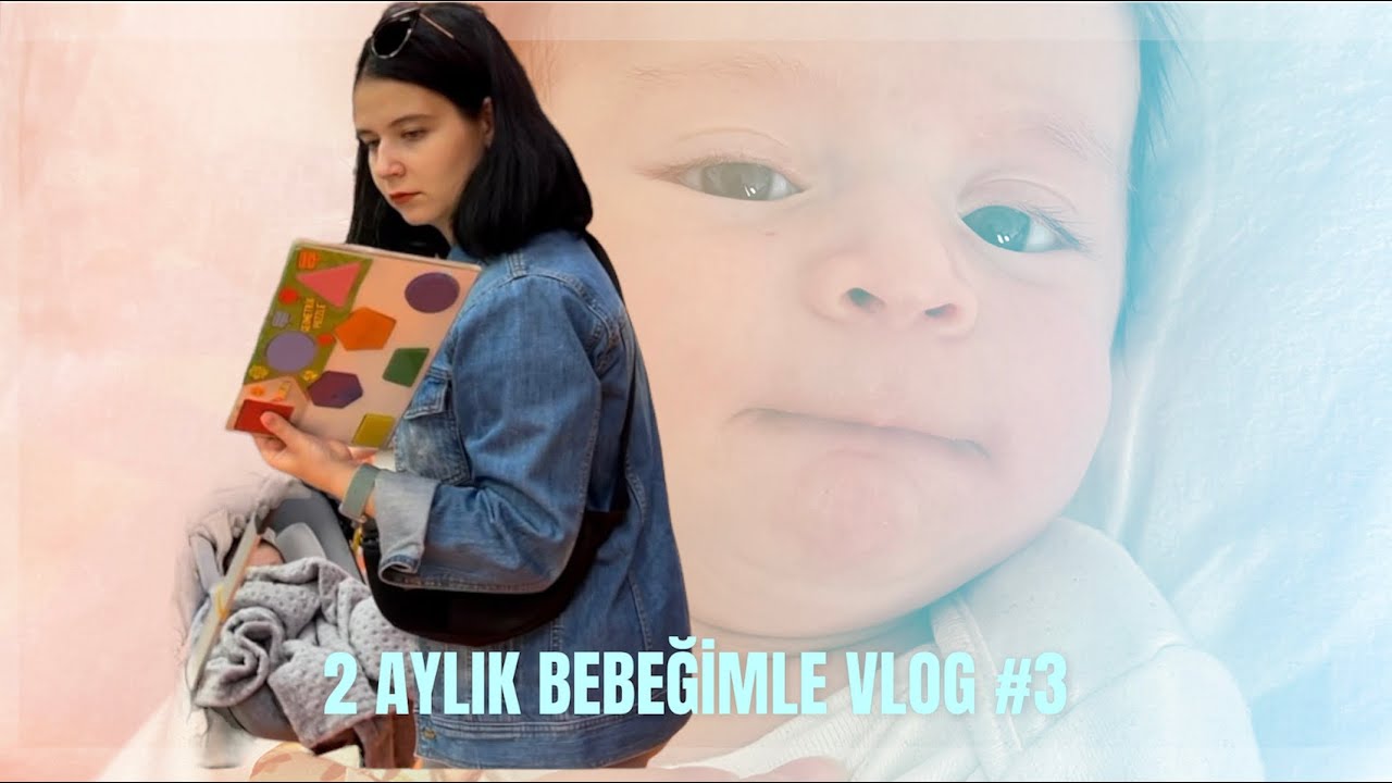 2 (İKİ) AYLIK BEBEĞİMLE VLOG #3 2. Ay aşılarını olduk. 😟🥹