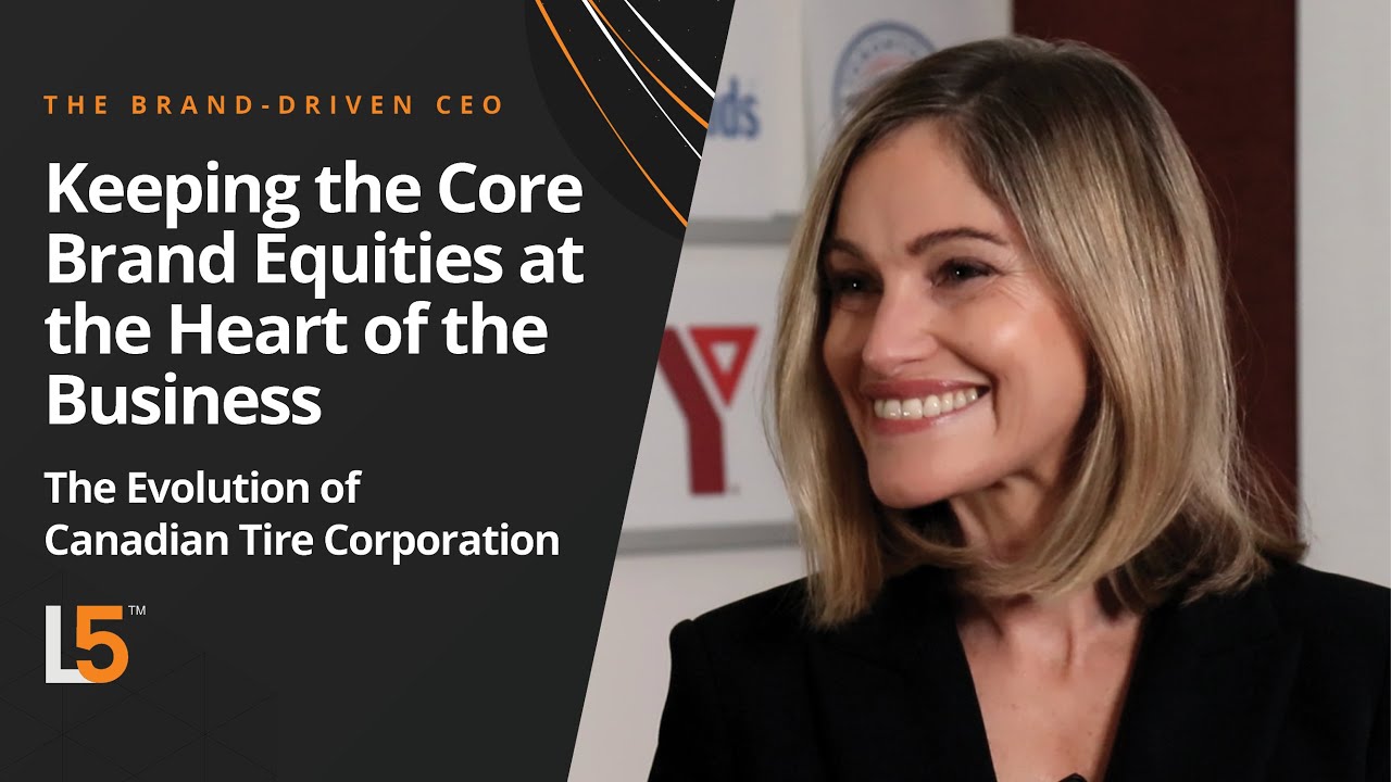 The Evolution of Canadian Tire Corporation - The Brand-Driven CEO